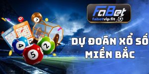 Dự Đoán Xổ Số Miền Bắc