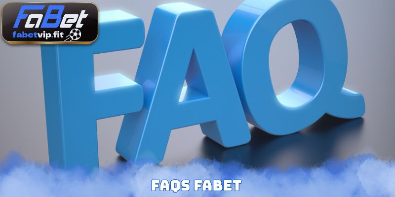 FAQs FABET