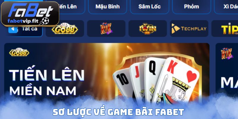 Sơ lược về game bài FABET