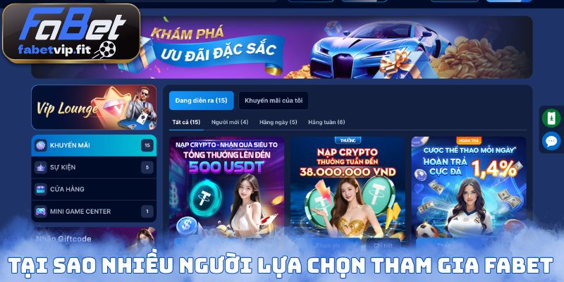 Tại sao nhiều người lựa chọn tham gia FABET