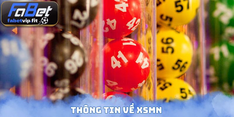 Thông tin về XSMN